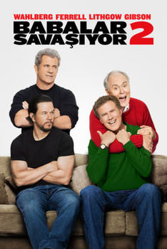 Babalar Savasiyor 2 / Daddy’s Home Two türkçe dublaj izle