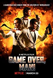 Oyun Bitti Adam! / Game Over, Man! türkçe dublaj izle