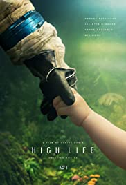 Yüksek Yaşam / High Life 2018  türkçe dublaj hd film izle