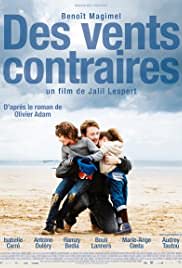 Sert Rüzgarlar – Des vents contraires (2011) hd türkçe dublaj izle