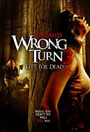 Korku Kapanı 3: Ölüme Terk ediş / Wrong Turn 3: Left for Dead hd türkçe dublaj izle