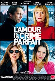 Aşk En Kusursuz Cinayettir / L’amour est un crime parfait HD izle