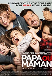 Papa ou maman HD türkçe izle