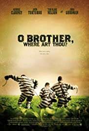 Nerdesin be birader? / O Brother, Where Art Thou? türkçe dublaj izle