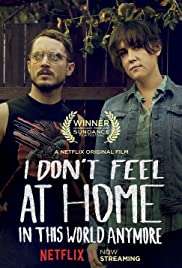 I Don’t Feel at Home in This World Anymore. türkçe dublaj izle