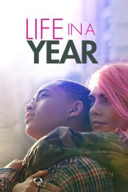 Life in a Year (2020) Türkçe Dublaj izle