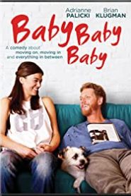 ﻿Baby, Baby, Baby izle