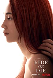 Seninle Ölesiye / Ride or Die – Alt Yazılı izle