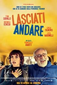 Bırak Kendini / Lasciati andare izle