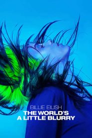 Billie Eilish: The World’s a Little Blurry – alt yazılı izle