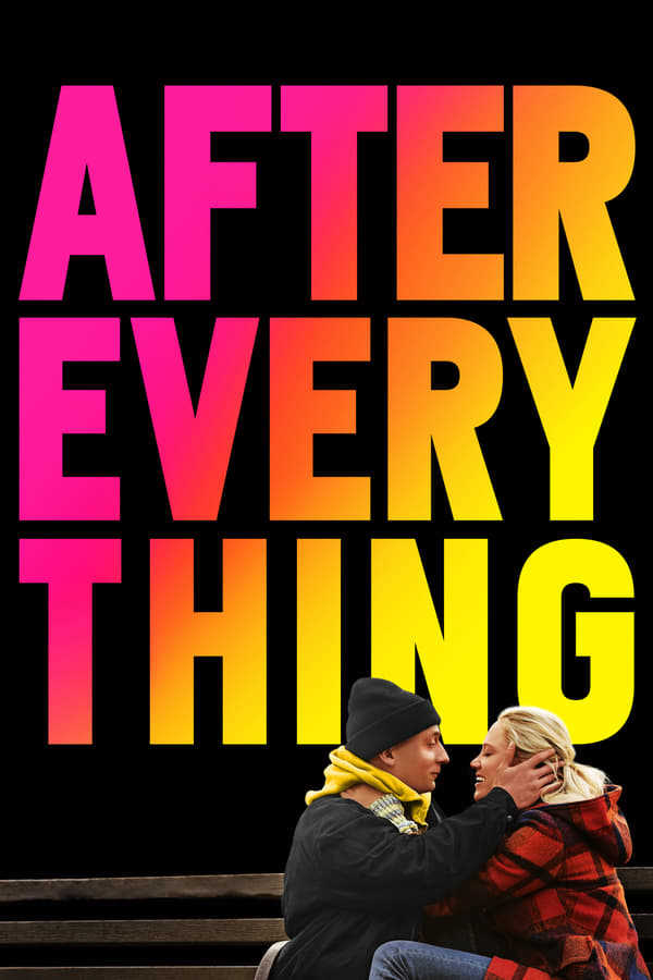 Sonsuz Aşk – After Everything izle