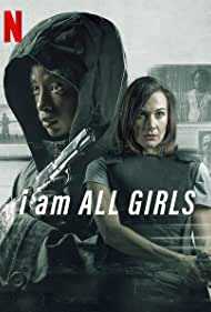 Bütün Kızlar Adına / I Am All Girls izle