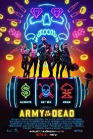 Ölüler Ordusu / Army of the Dead izle