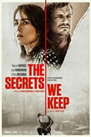 The Secrets We Keep – Alt Yazılı izle