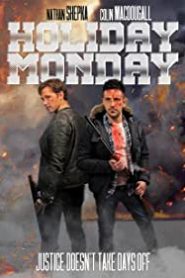 Holiday Monday alt yazılı izle