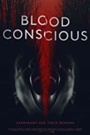 Blood Conscious alt yazılı izle