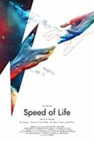 Speed of Life alt yazılı izle