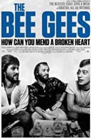 The Bee Gees: How Can You Mend a Broken Heart izle