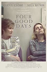 Dört Güzel Gün / Four Good Days izle