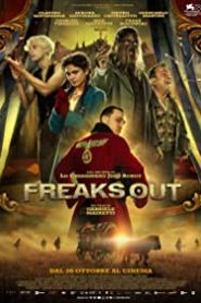 Freaks Out alt yazılı izle