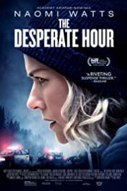 The Desperate Hour izle