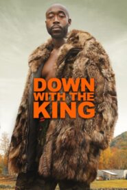 Down with the King izle