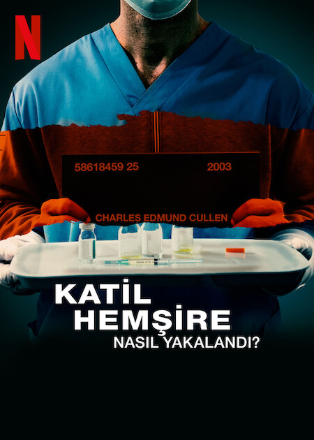 Capturing the Killer Nurse / Katil Hemşire Nasıl Yakalandı? izle