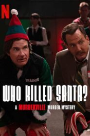 Who Killed Santa? A Murderville Murder Mystery alt yazılı izle