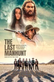 The Last Manhunt izle