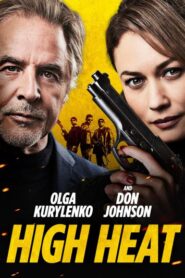 High Heat izle