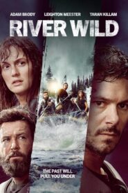 River Wild alt yazılı izle