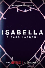 A Life Too Short: The Isabella Nardoni Case izle