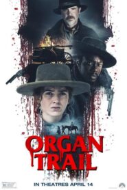 Organ Trail alt yazılı izle