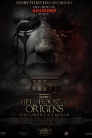 Hell House LLC Origins: The Carmichael Manor alt yazılı izle